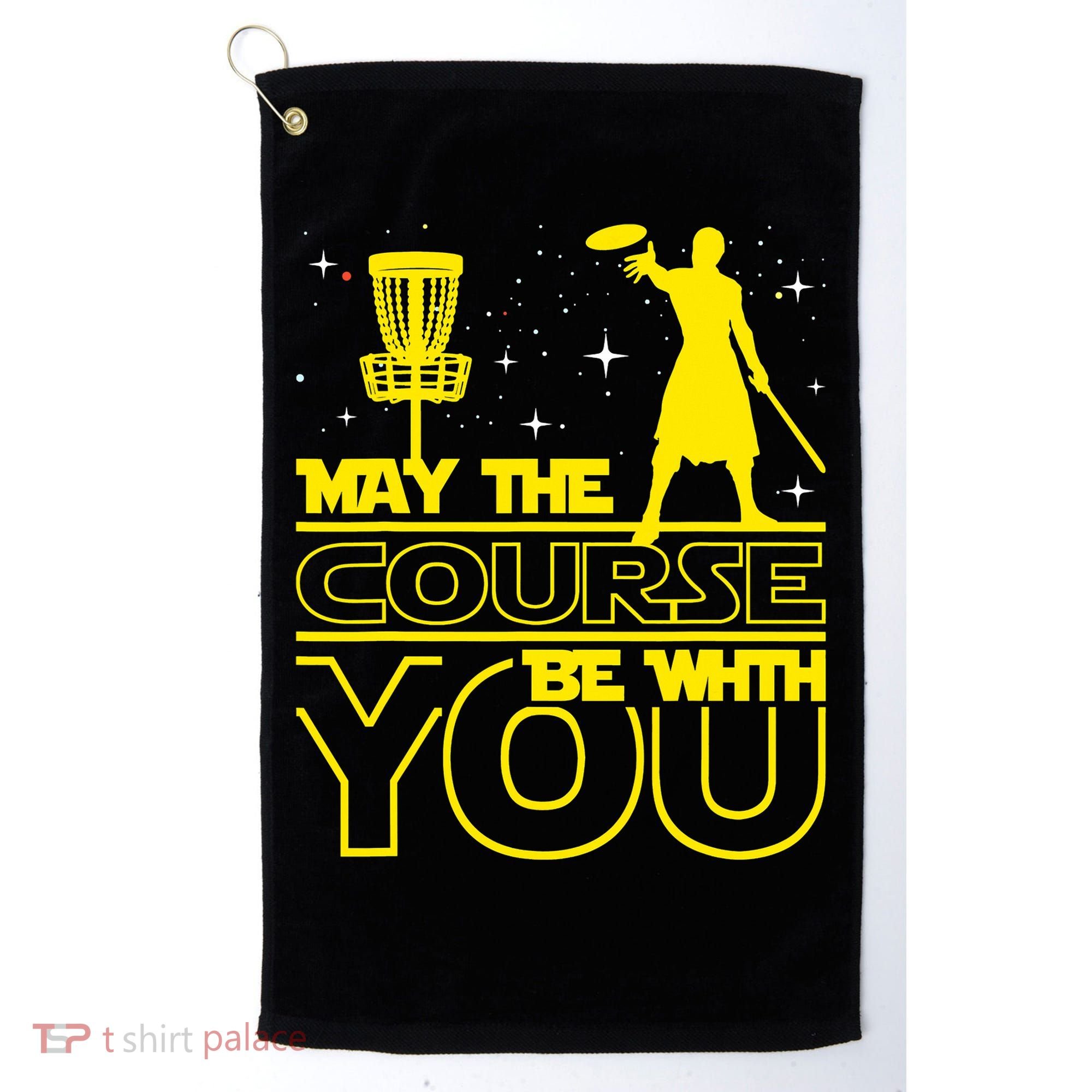May The Course Be With You - Disc Golf Player Disc Golfer Golf Towel