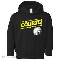 May the course be with you funny Golf Toddler Hoodie thumb 0