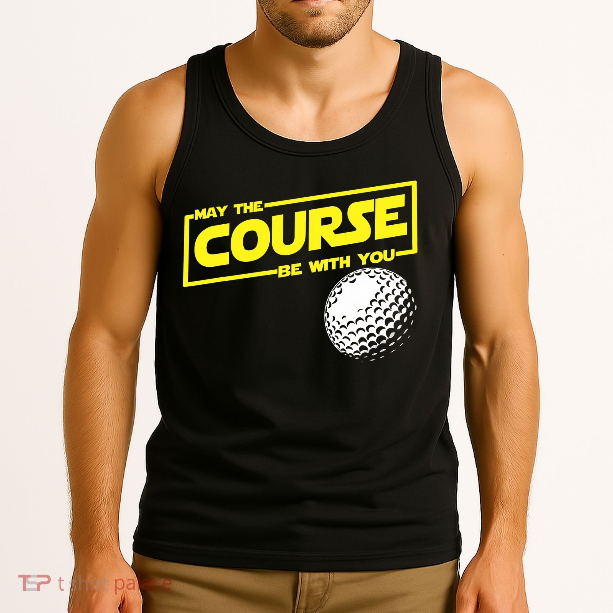 May the course be with you funny Golf Tank Top