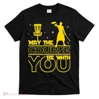 May The Course Be With You - Disc Golf Player Disc Golfer T-Shirt thumb 0