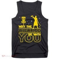 May The Course Be With You - Disc Golf Player Disc Golfer Tank Top thumb 0