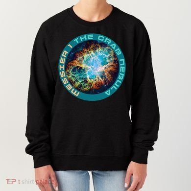 M1 The Crab Nebula Messier Object 1 Astronomy For Astronaut Women's Sweatshirt