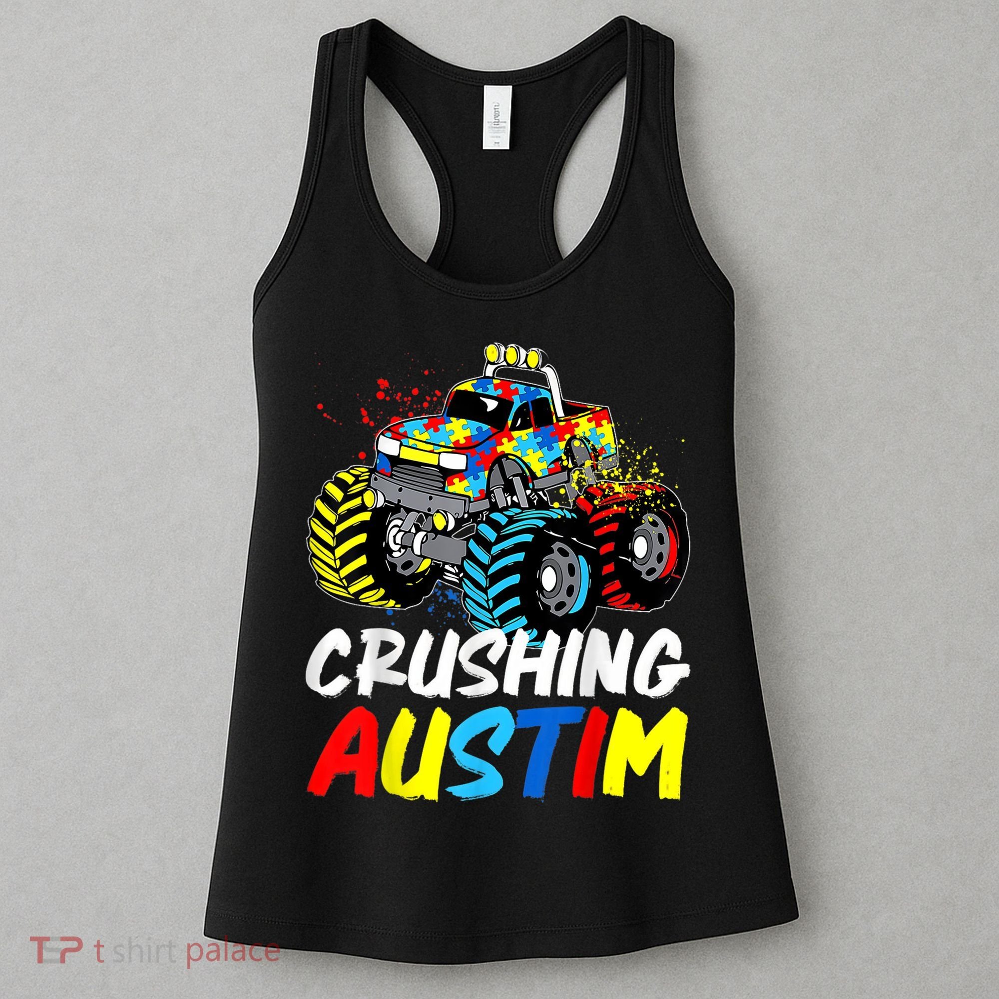 Monster Truck Crushing Austim Shirt Autism Awareness Women's Tank Top