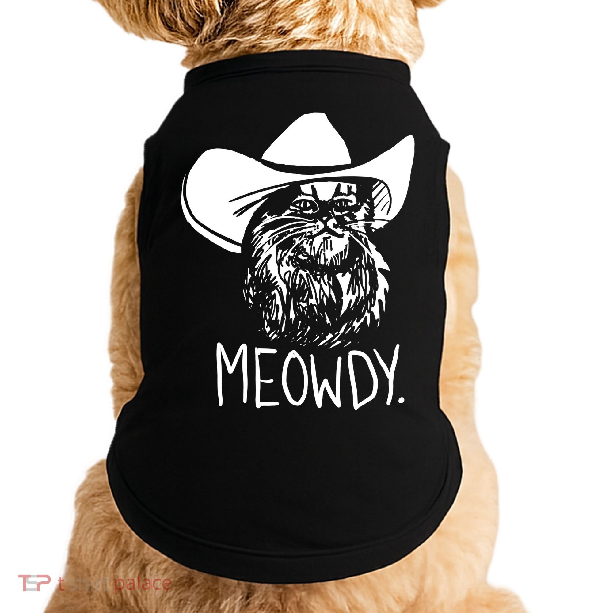 Meowdy Texas Cat Meme TShirt Doggie Tank