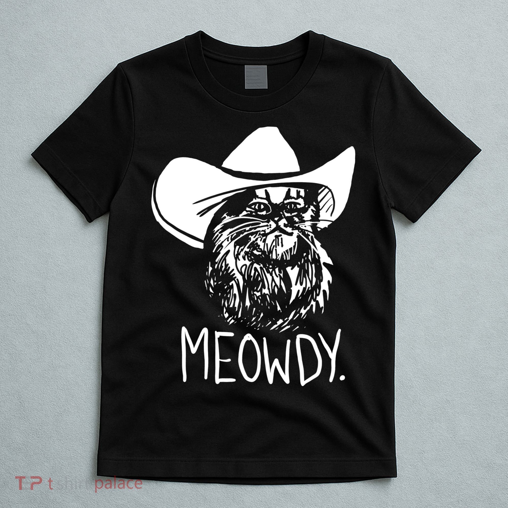 Meowdy Texas Cat Meme TShirt T-Shirt
