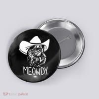 Meowdy Texas Cat Meme TShirt Button thumb 0