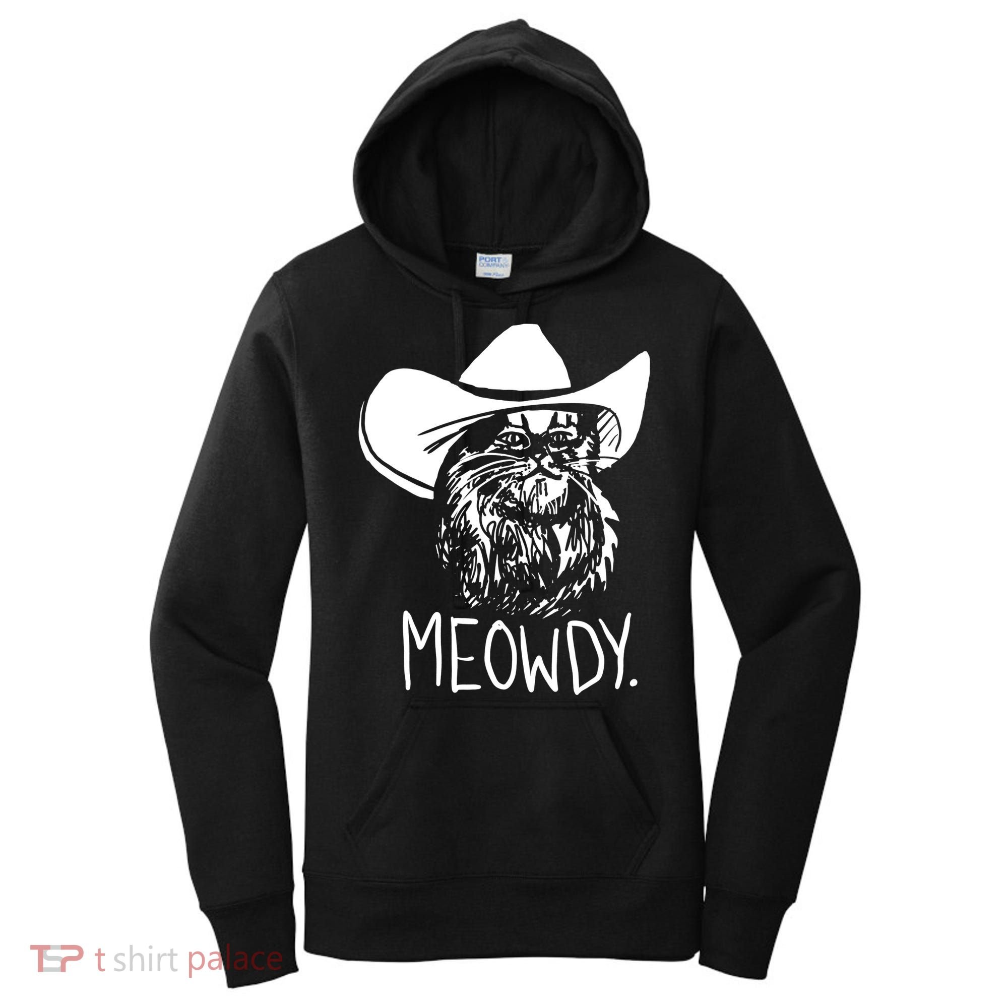 Meowdy Texas Cat Meme TShirt Women's Hoodie