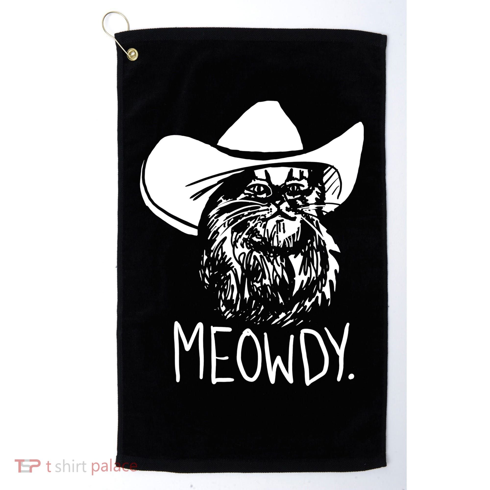 Meowdy Texas Cat Meme TShirt Golf Towel