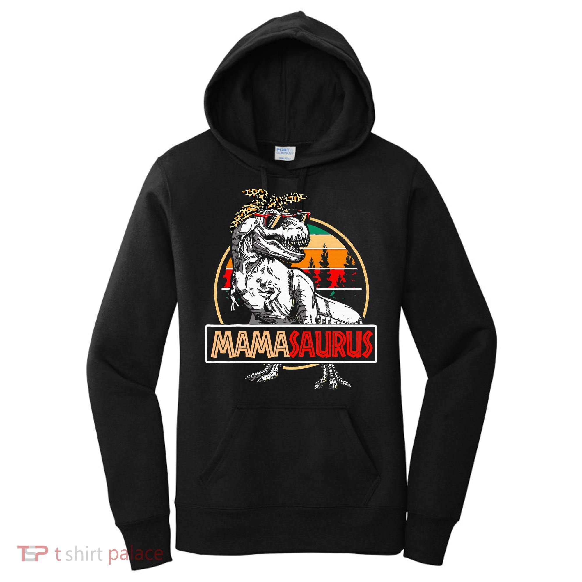 Mamasaurus Trex Dinosaur Mama Gifts For Mom Mothers Day Women's Hoodie