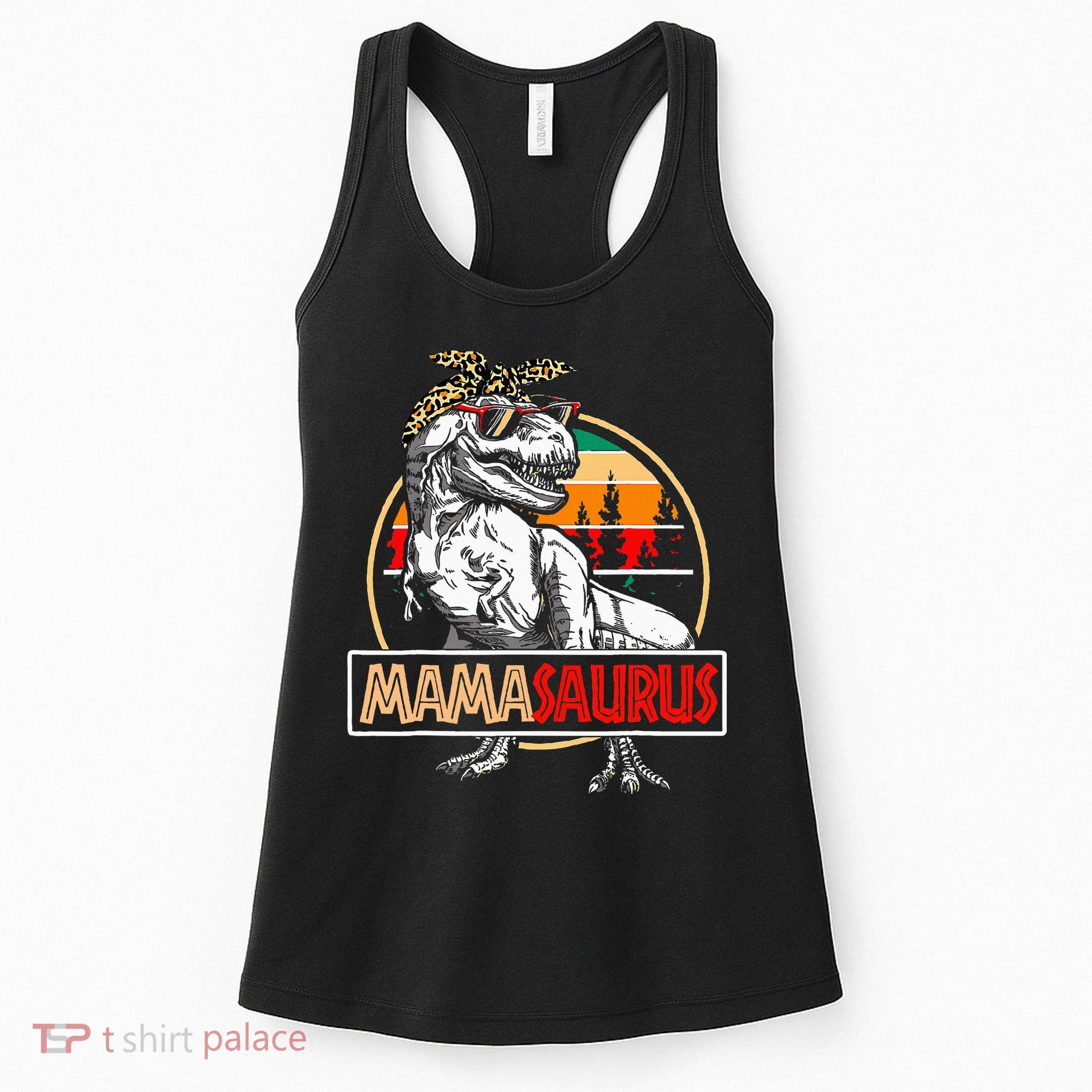 Mamasaurus Trex Dinosaur Mama Gifts For Mom Mothers Day Women's Tank Top