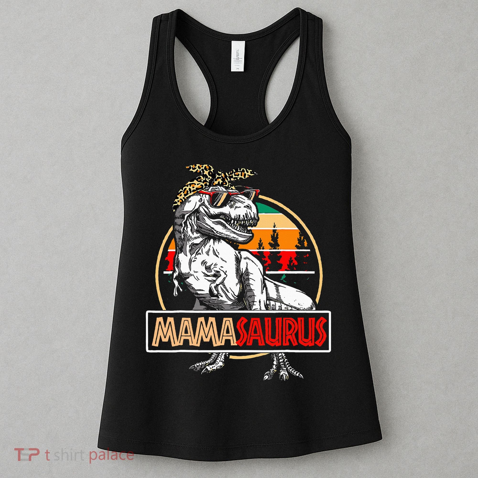 Mamasaurus Trex Dinosaur Mama Gifts For Mom Mothers Day Women's Tank Top