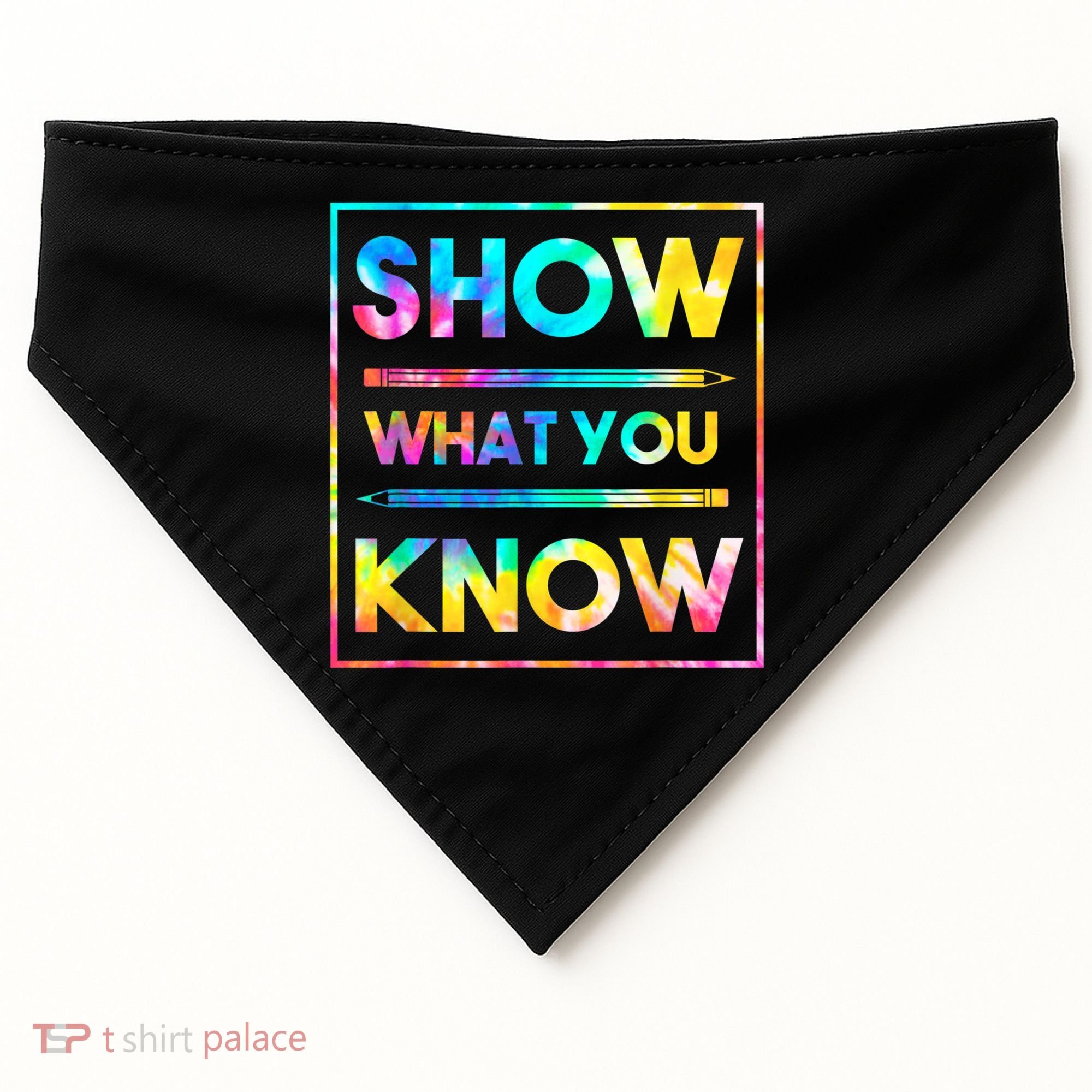 Motivational Testing Day Shirt Teacher Show What You Know USA-Made Doggie Bandana