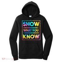 Motivational Testing Day Shirt Teacher Show What You Know Women's Hoodie thumb 0