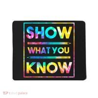 Motivational Testing Day Shirt Teacher Show What You Know Mousepad thumb 0
