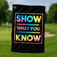 Motivational Testing Day Shirt Teacher Show What You Know Golf Towel thumb 1