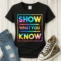Motivational Testing Day Shirt Teacher Show What You Know Women's T-Shirt thumb 3