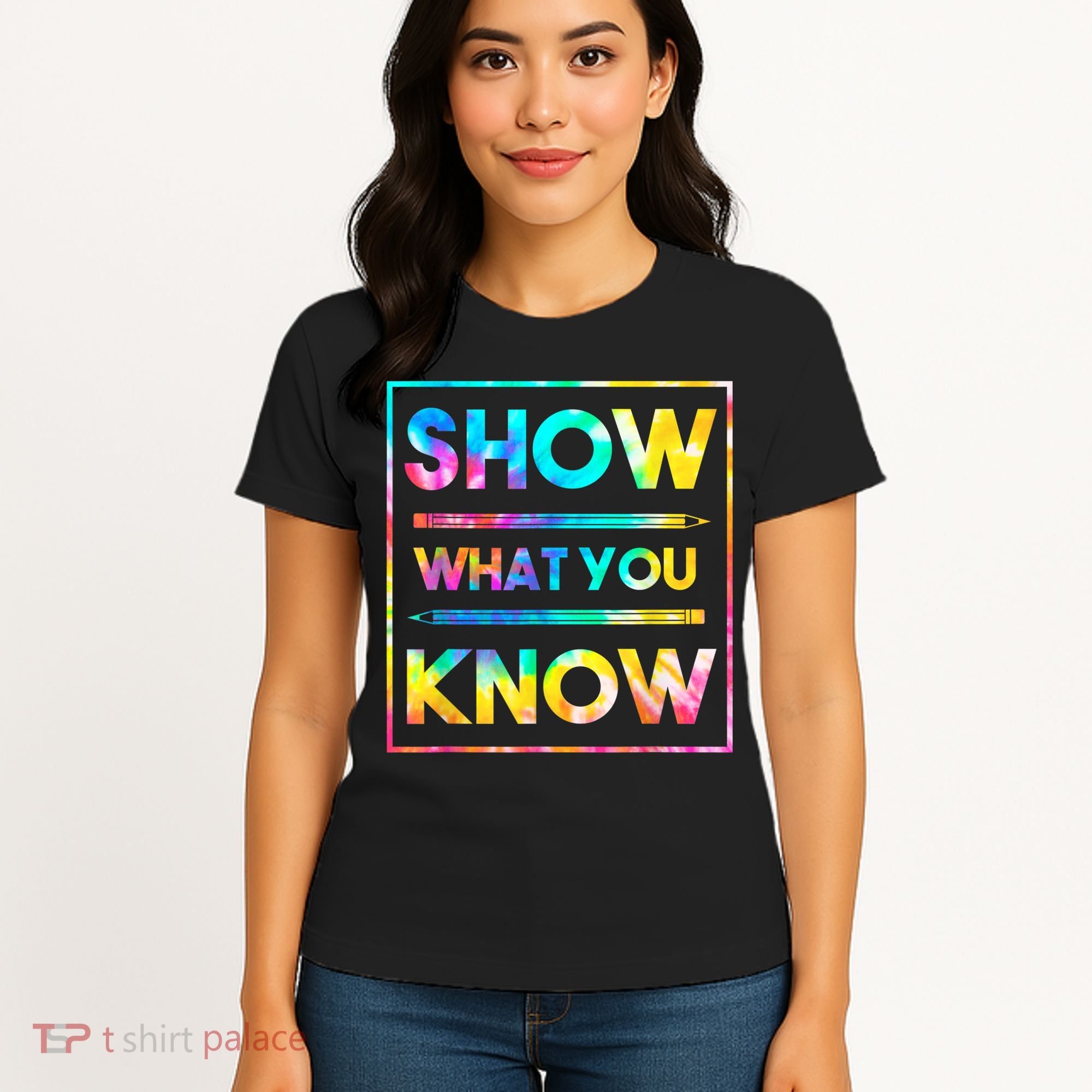 Motivational Testing Day Shirt Teacher Show What You Know Women's T-Shirt