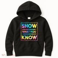 Motivational Testing Day Shirt Teacher Show What You Know Kids Hoodie thumb 0