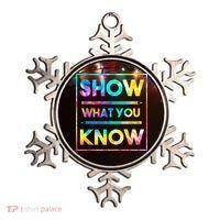 Motivational Testing Day Shirt Teacher Show What You Know Ornament thumb 0
