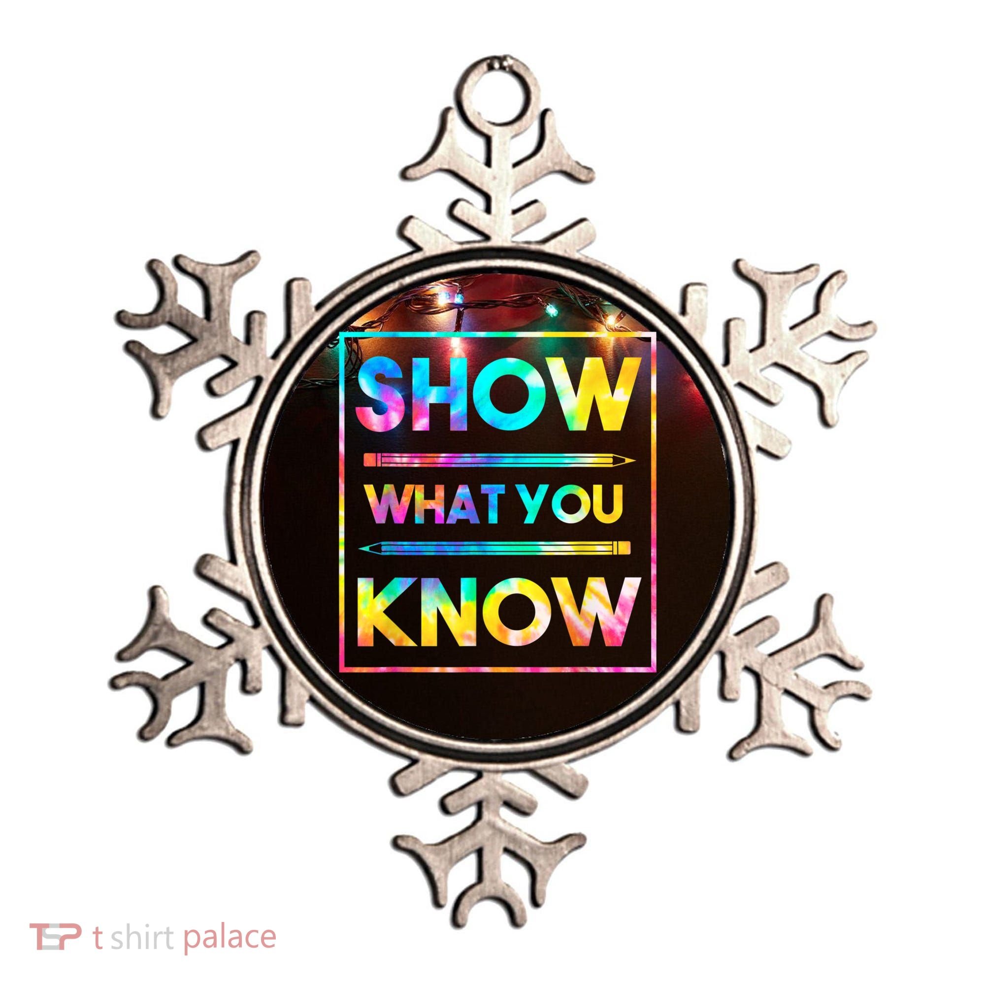 Motivational Testing Day Shirt Teacher Show What You Know Ornament