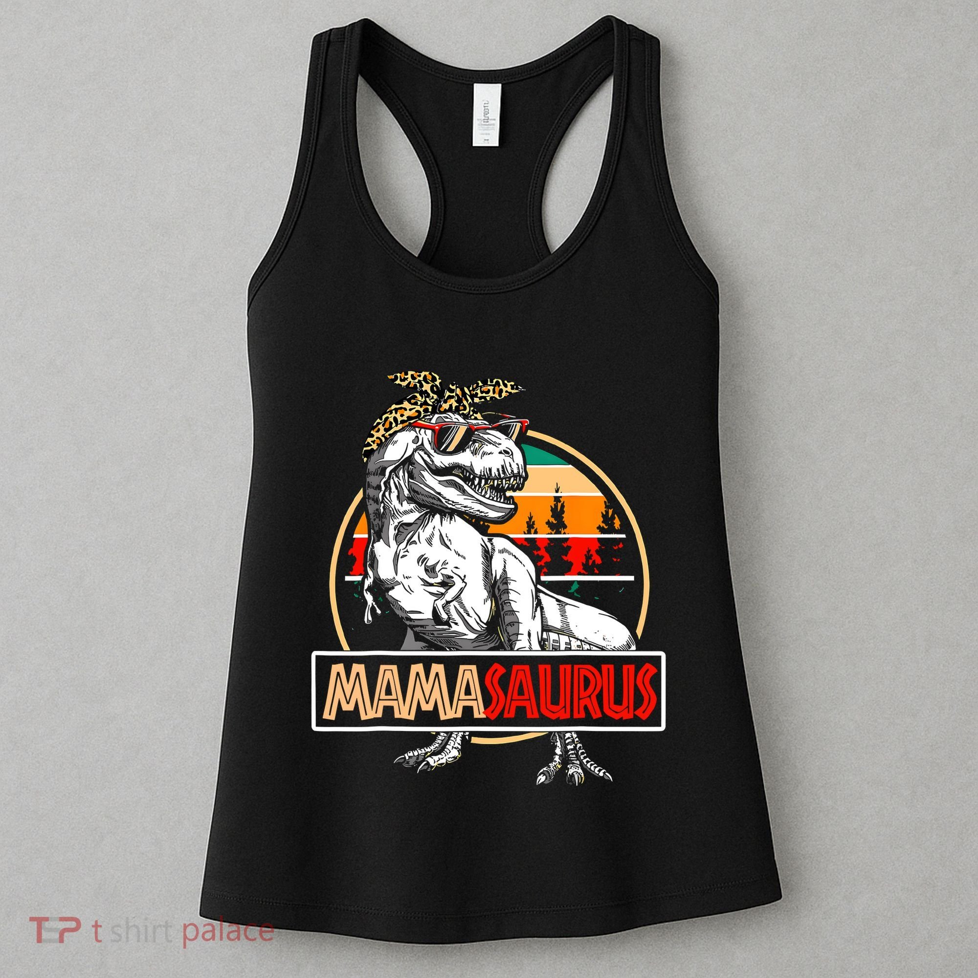 Mamasaurus Trex Dinosaur Mama Gifts For Mom Mothers Day Women's Tank Top