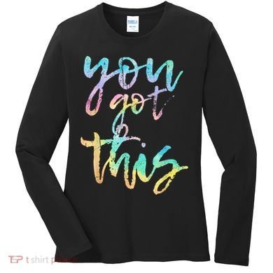 Motivational Testing Day Teacher You Got This Rock The Test Women's Long Sleeve Shirt