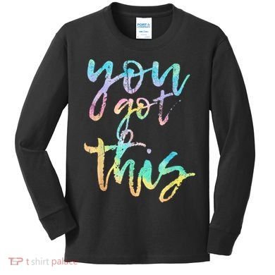 Motivational Testing Day Teacher You Got This Rock The Test Kids Long Sleeve Shirt