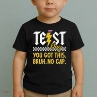 Motivation Test Day Bruh You Got This No Cap Teacher Toddler T-Shirt thumb 2