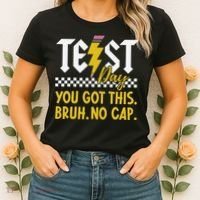 Motivation Test Day Bruh You Got This No Cap Teacher Women's T-Shirt thumb 2