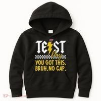 Motivation Test Day Bruh You Got This No Cap Teacher Kids Hoodie thumb 0