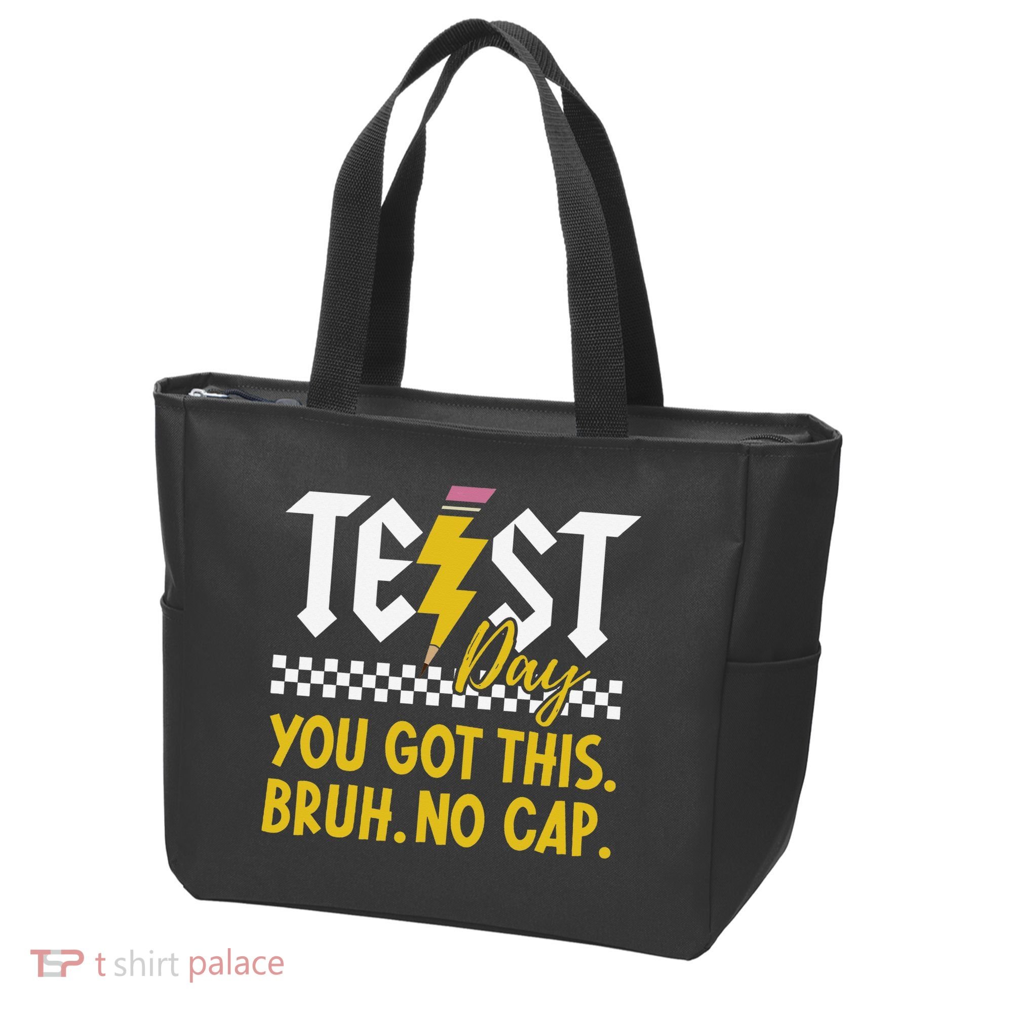 Motivation Test Day Bruh You Got This No Cap Teacher Tote Bag