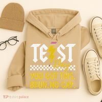 Motivation Test Day Bruh You Got This No Cap Teacher Hoodie thumb 4