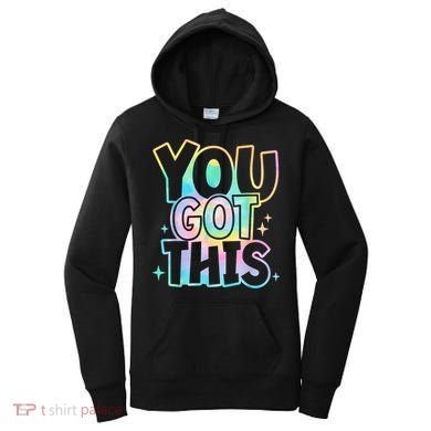 Motivational Testing Day Teacher You Got This Rock The Test (1) Women's Hoodie