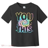 Motivational Testing Day Teacher You Got This Rock The Test (1) Toddler T-Shirt thumb 0