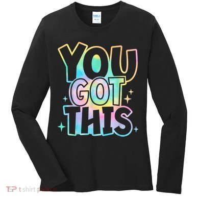 Motivational Testing Day Teacher You Got This Rock The Test (1) Women's Long Sleeve Shirt