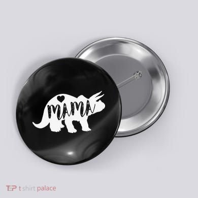 Mama Triceratops Dinosaur Funny Gift For Mother Day Button