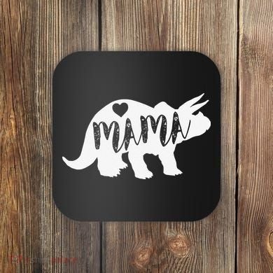 Mama Triceratops Dinosaur Funny Gift For Mother Day Coaster