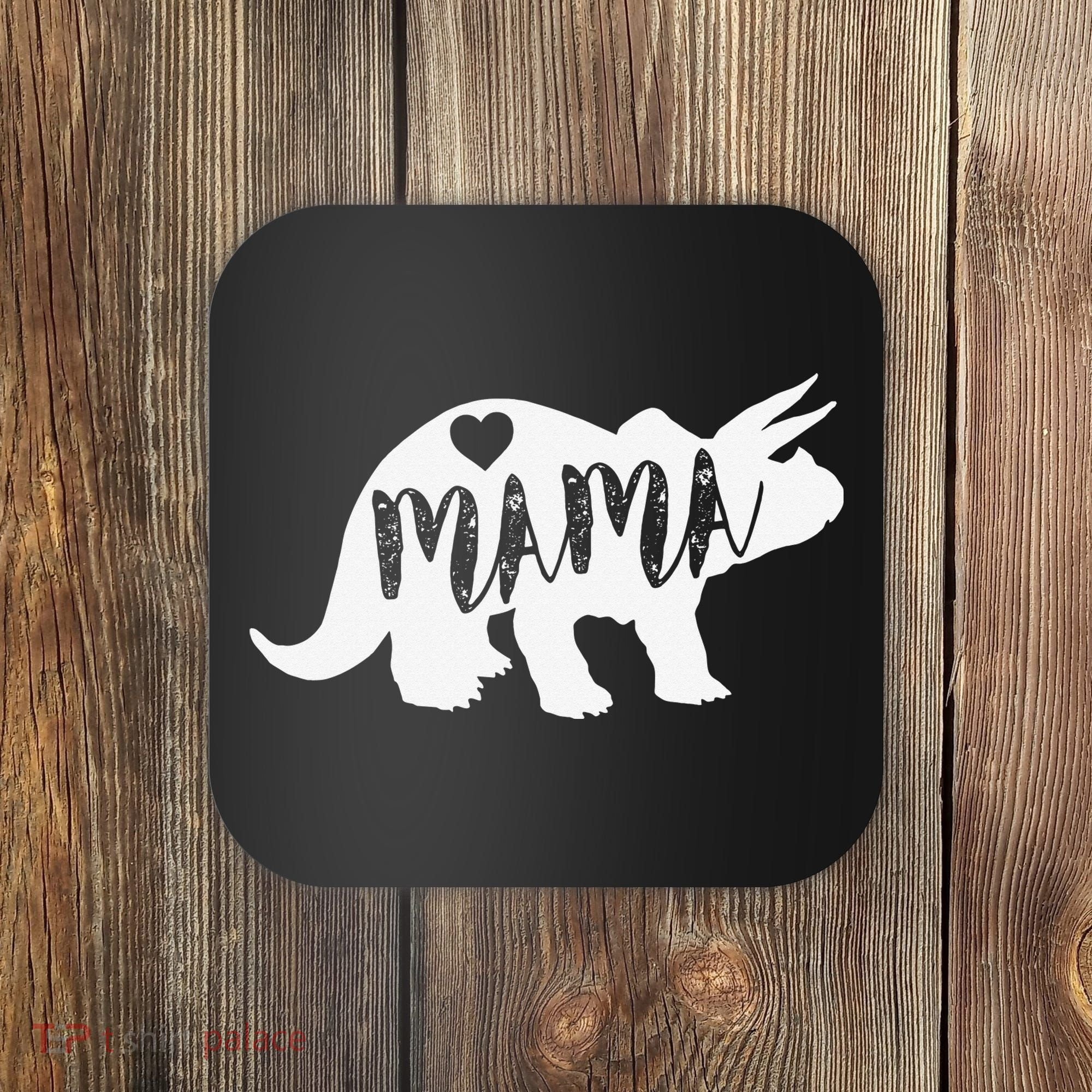 Mama Triceratops Dinosaur Funny Gift For Mother Day Coaster