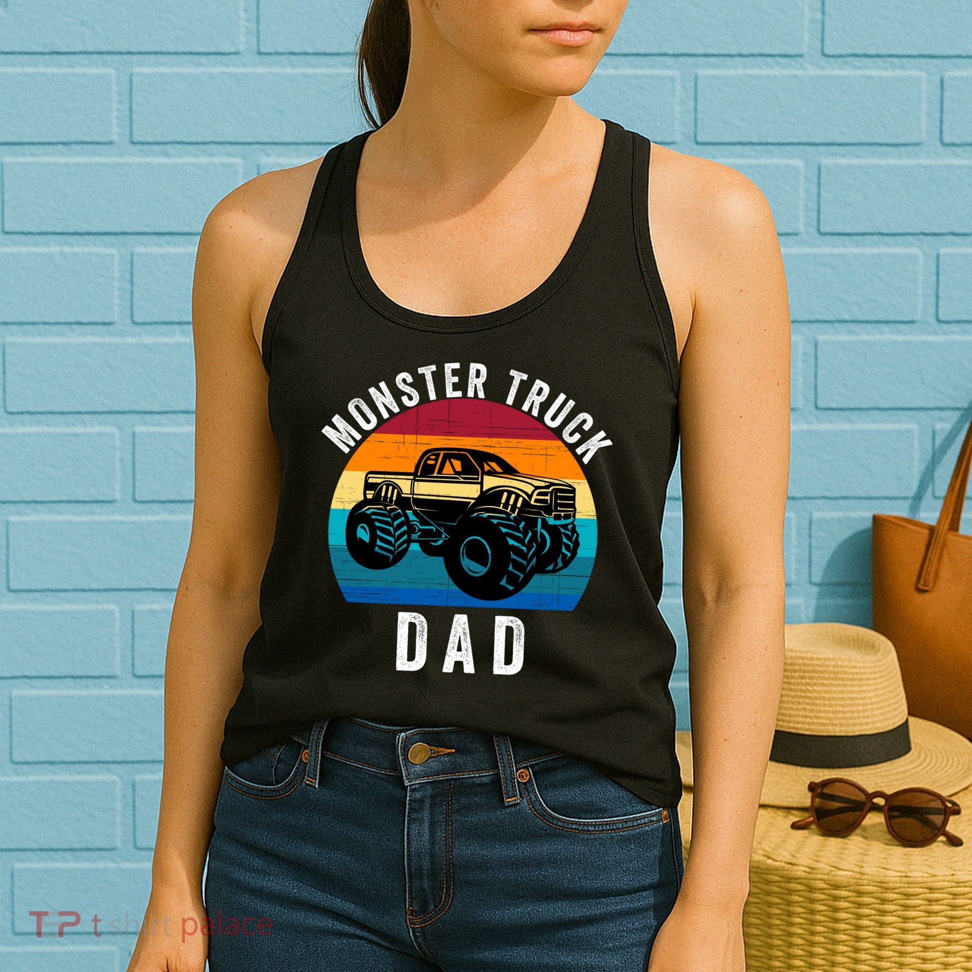 Monster Truck Dad FatherS Day Dads Love Monster Trucks Too Women's Tank Top
