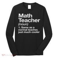 Math Teacher Definition Funny Back To School First Day Long Sleeve Shirt thumb 0
