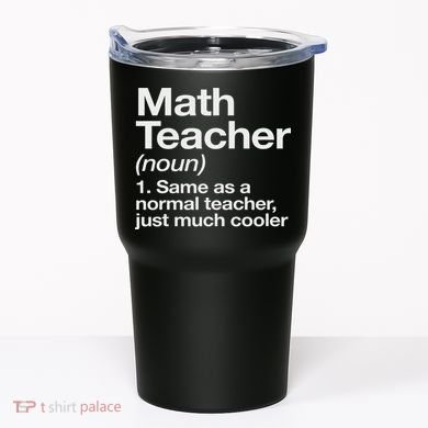 Math Teacher Definition Funny Back To School First Day Tumbler
