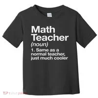 Math Teacher Definition Funny Back To School First Day Toddler T-Shirt thumb 0