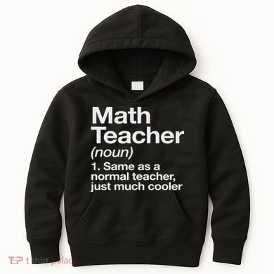 Math Teacher Definition Funny Back To School First Day Kids Hoodie