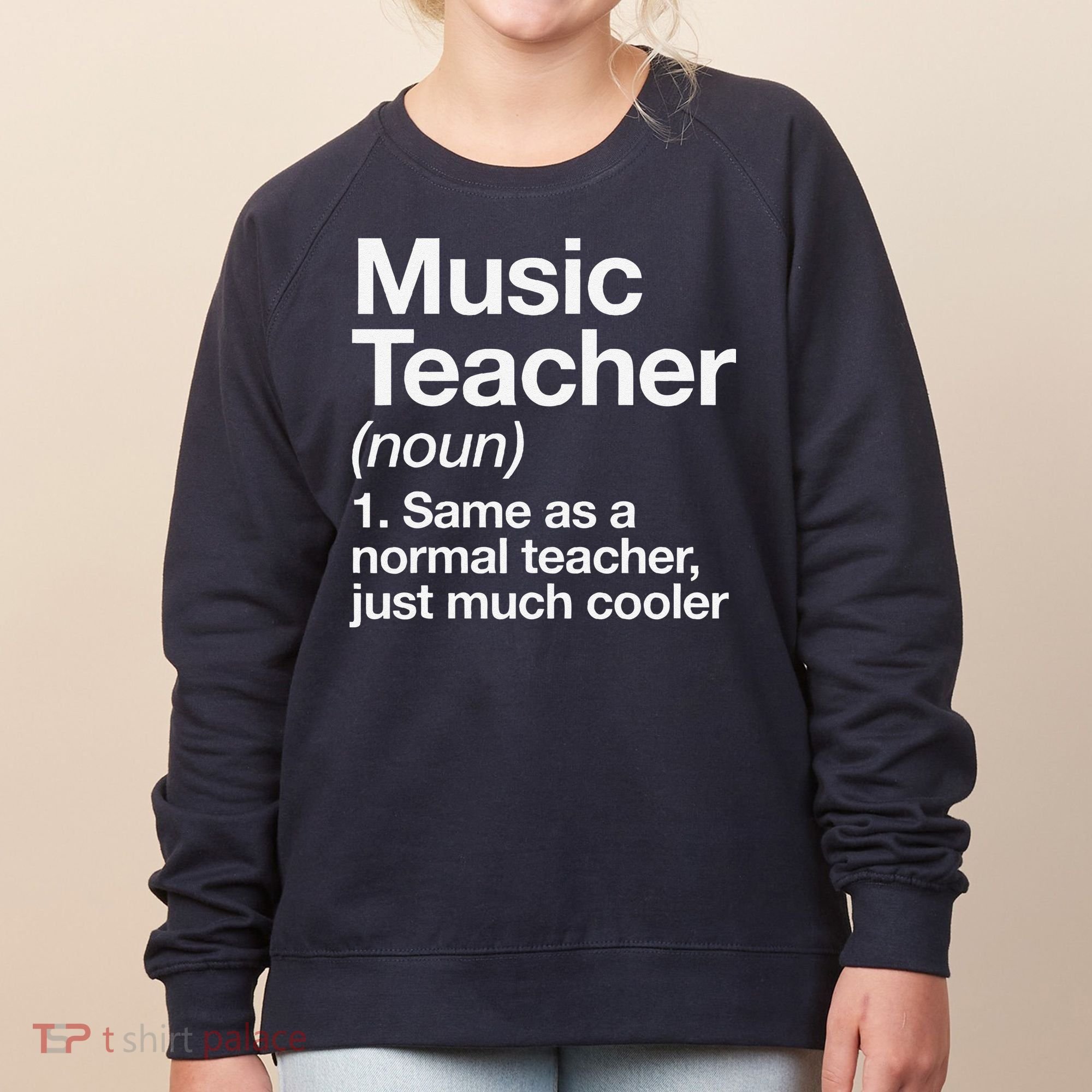 Music Teacher Definition Funny Back To School First Day Women's Sweatshirt