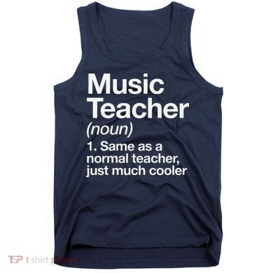Music Teacher Definition Funny Back To School First Day Tank Top