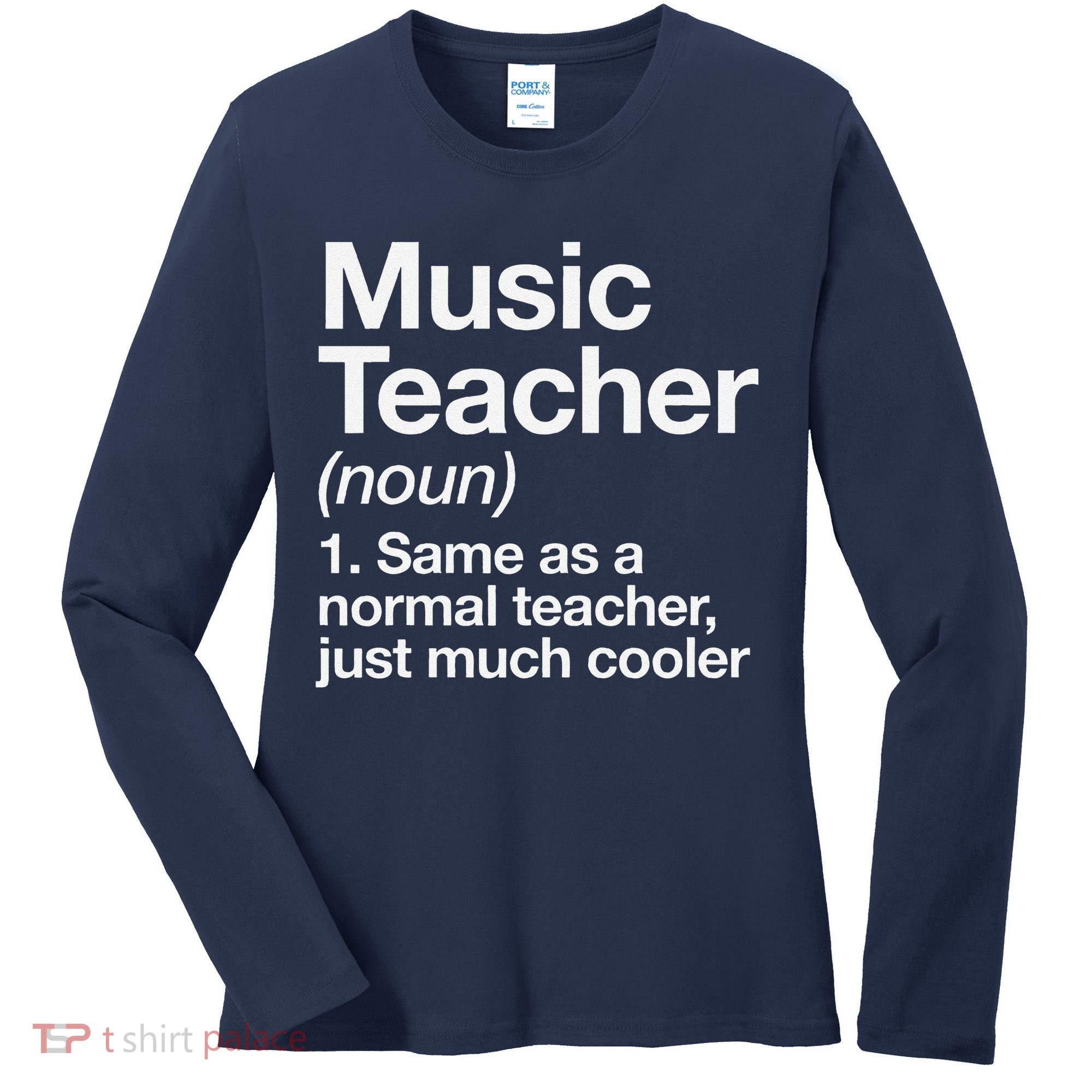 Music Teacher Definition Funny Back To School First Day Women's Long Sleeve Shirt