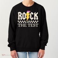 Motivational Testing Day For Teacher Student Rock The Test  Women's Sweatshirt thumb 0