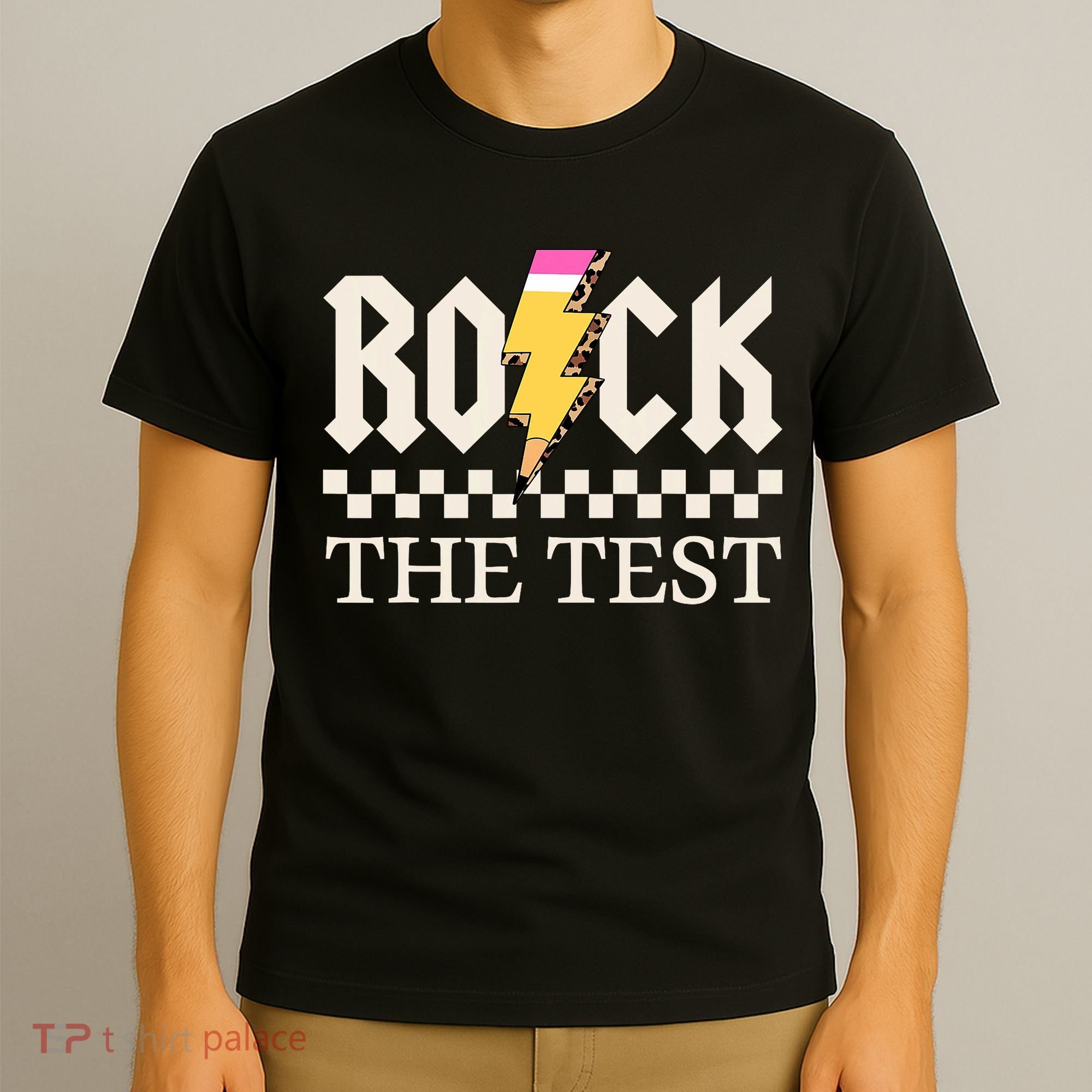 Motivational Testing Day For Teacher Student Rock The Test  T-Shirt