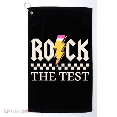 Motivational Testing Day For Teacher Student Rock The Test  Golf Towel