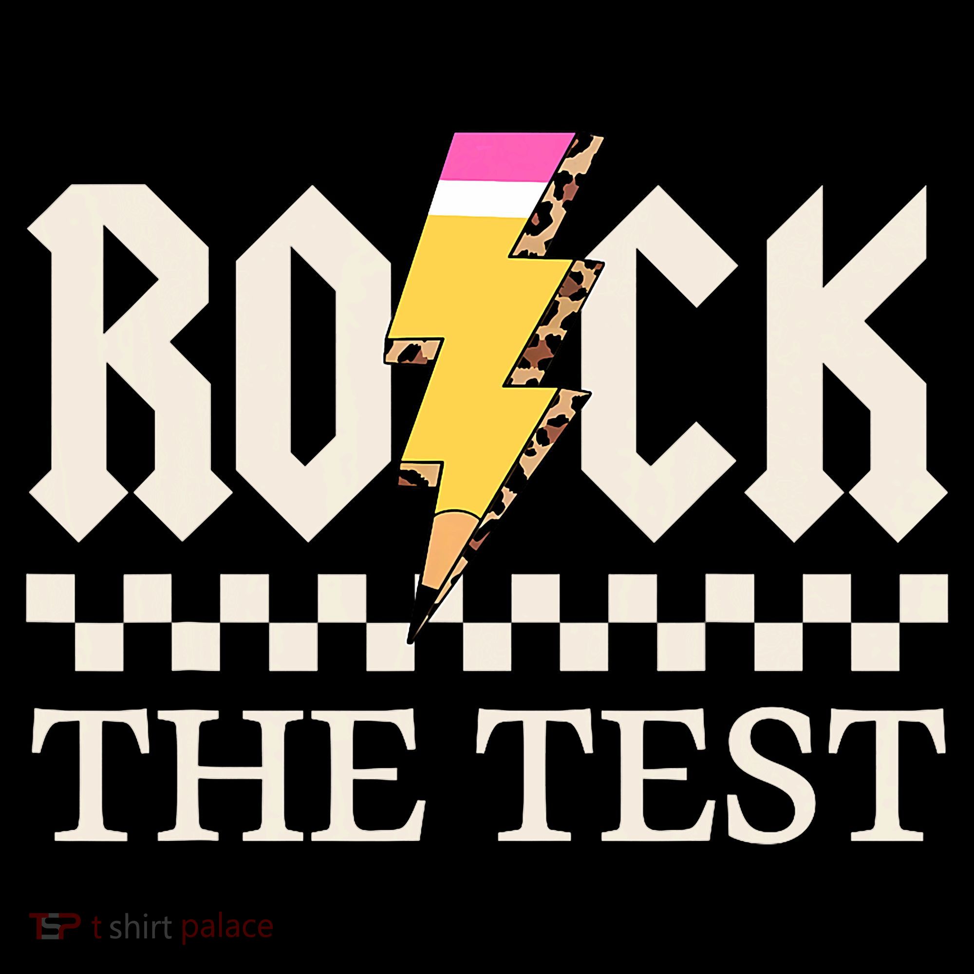 Motivational Testing Day For Teacher Student Rock The Test  Women's T-Shirt